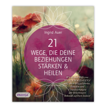 Buch 21 Wege, die deine Beziehungen stärken & heilen