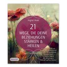 Buch 21 Wege, die deine Beziehungen stärken & heilen