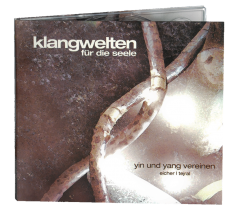 CD Klangwelten Yin und Yang vereinen