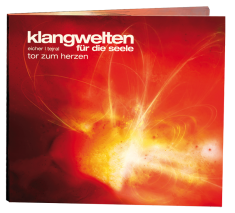 CD Klangwelten Tor zum Herzen