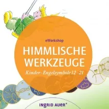 eWorkshop "Himmlische Werkzeuge: Engelsymbole für Kinder Teil 2"